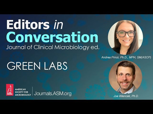 Green Labs - The Intersection of Climate Change and the Clinical Laboratory