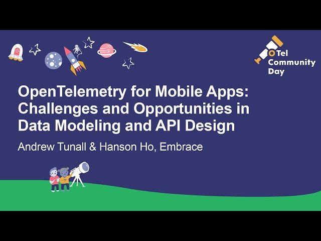 Free Video: OpenTelemetry for Mobile Apps - Challenges and ...