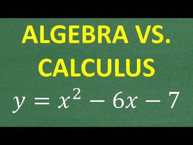 Free Video: Algebra vs Calculus Challenge - Which Finds the Vertex ...