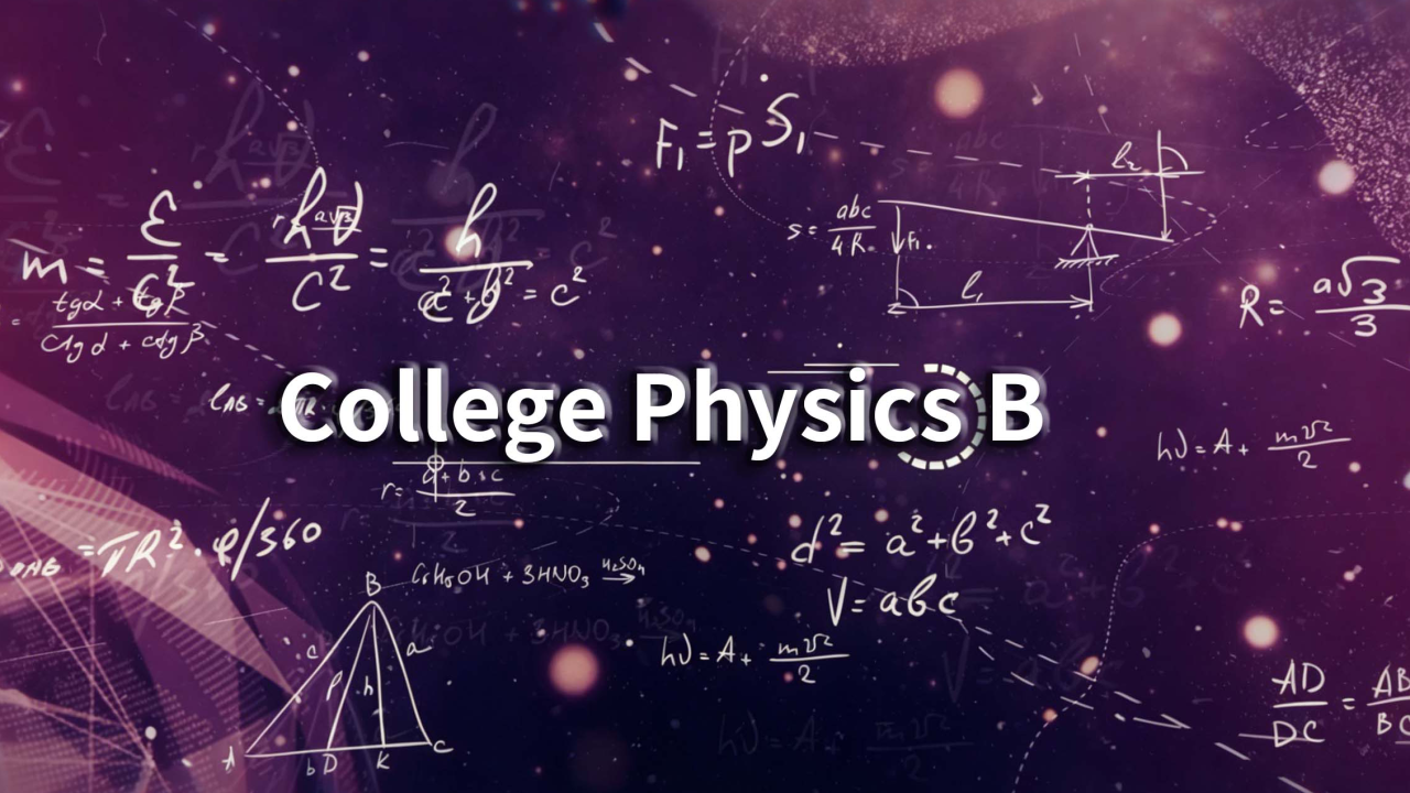 College Physics B