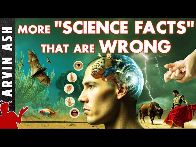 Science "Facts" That Are Actually False - Debunking Common Misconceptions