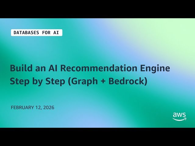 Build an AI Recommendation Engine Step by Step - Graph and Bedrock for Databases