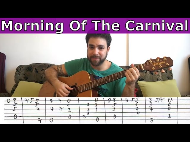 Morning of the Carnival - Guitar Lesson