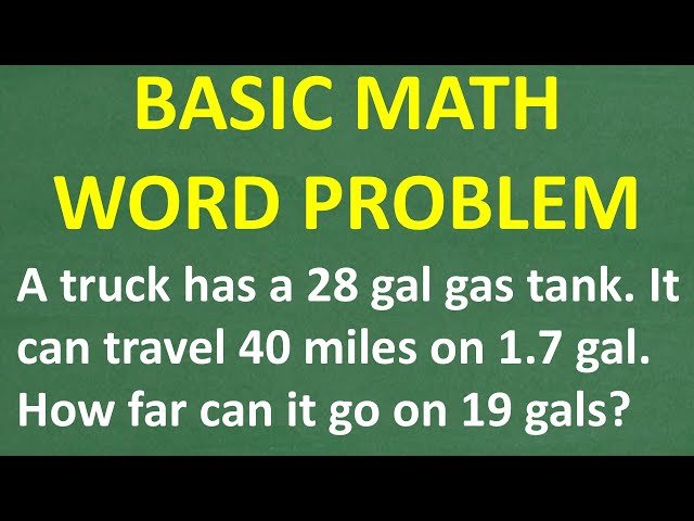 Basic Math Word Problem - Truck Gas Mileage Example Step-by-Step Solution