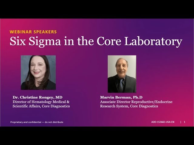 Six Sigma in the Core Laboratory