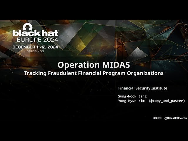Operation MIDAS - Tracking Fraudulent Financial Program Organizations