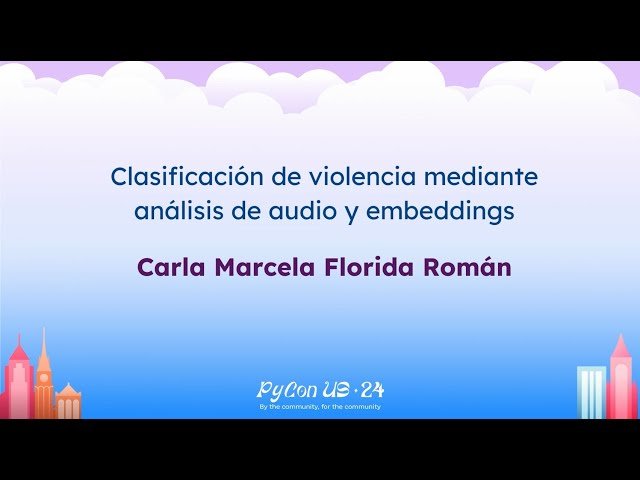 Clasificación de Violencia Mediante Análisis de Audio y Embeddings