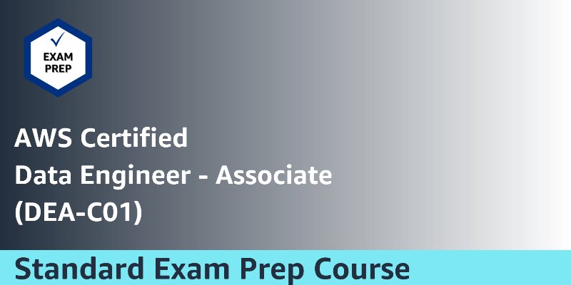 Exam Prep Standard Course: AWS Certified Data Engineer - Associate (DEA-C01) (简体中文)