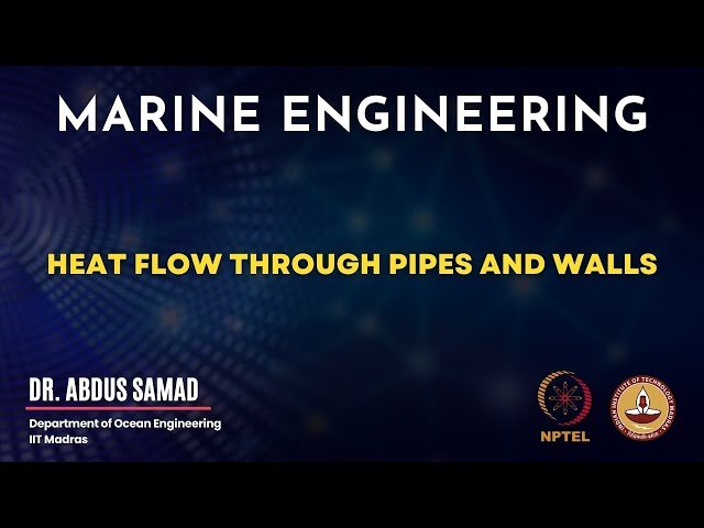 Heat Flow Through Pipes and Walls - Lecture 6