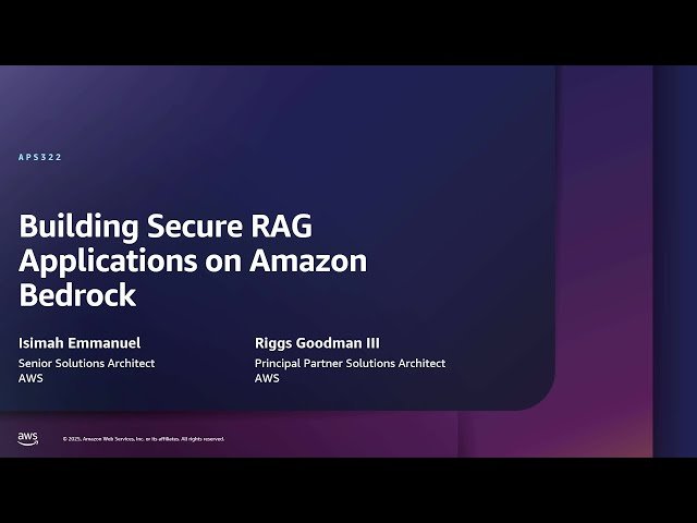 Building Secure RAG Applications on Amazon Bedrock