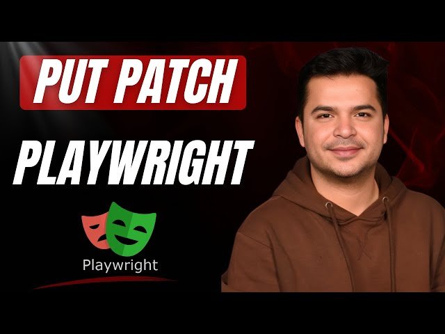 How to Make PUT API Request and API Chaining - End to End API Testing in Playwright