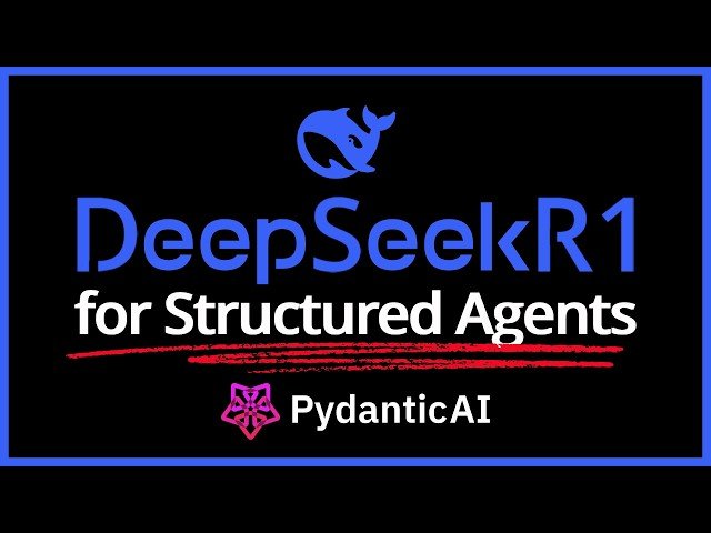 Building Structured Agents with DeepSeek R1 and Pydantic AI - A Tutorial