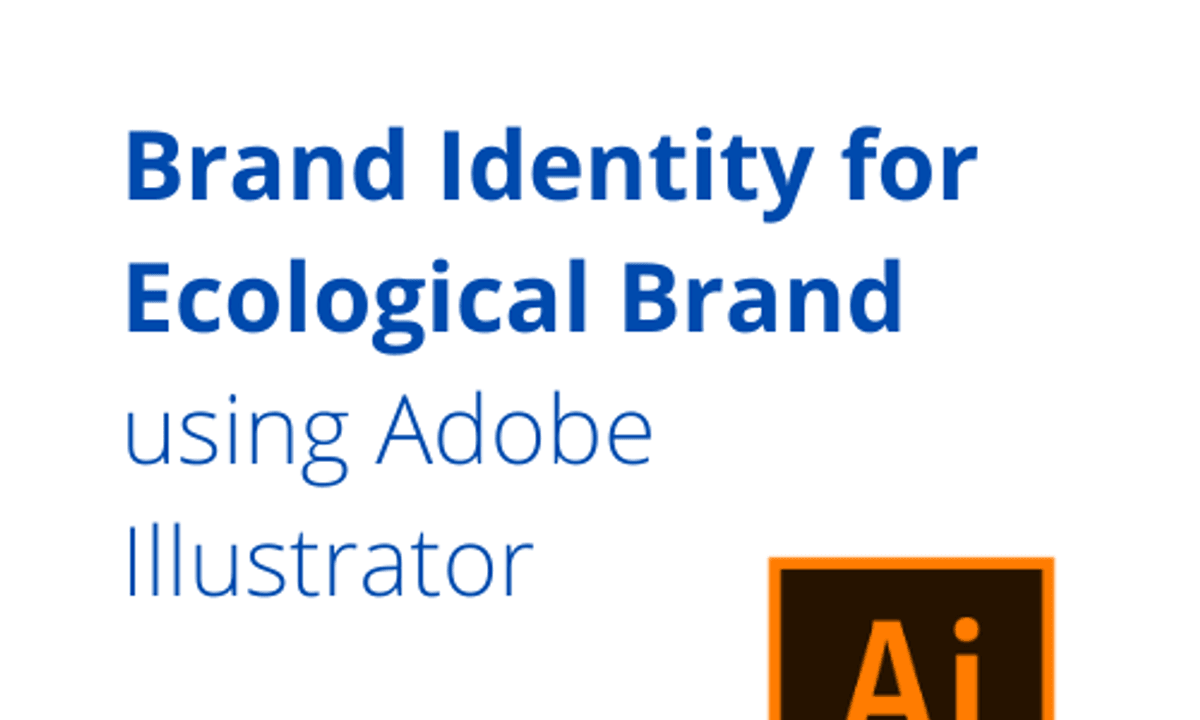 Brand Identity for Ecological Brand using Adobe Illustrator
