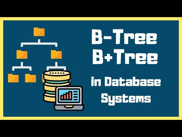 B-Tree vs B+Tree in Production Database Systems