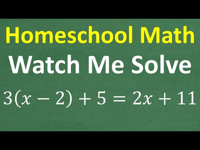 Homeschool Math - Watch Me Solve This Multi-Step Equation Step-by-Step