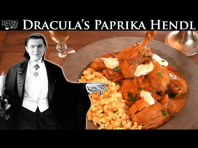 Dracula's Paprika Hendl from Bram Stoker's 1897 Novel