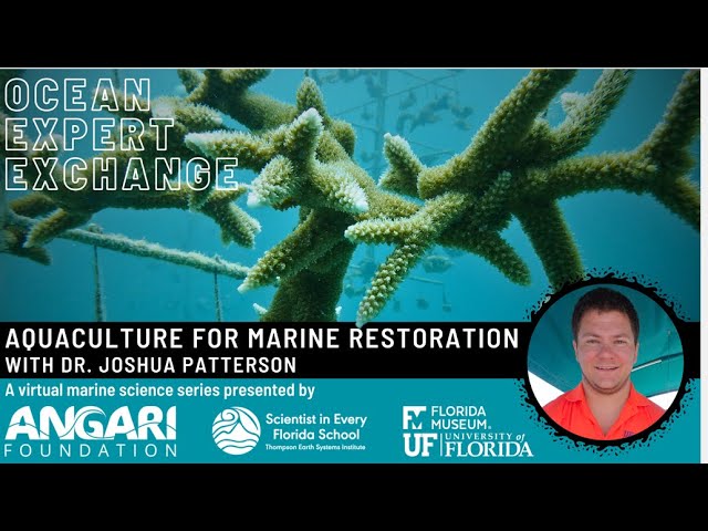 Ocean Expert Exchange - Aquaculture for Marine Restoration