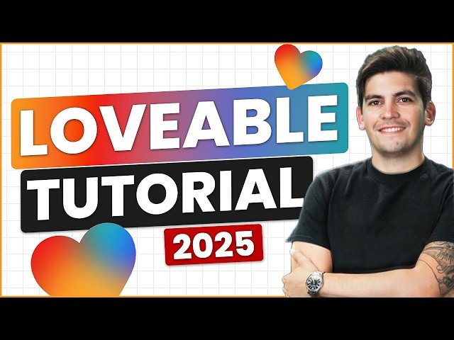 Master Lovable AI in 20 Minutes - NEW 2.0 UPDATE