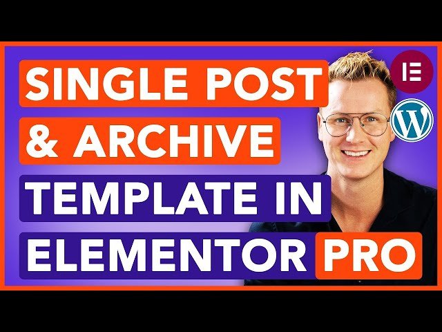 Create a Blog Archive and Single Post Template Using Elementor Pro