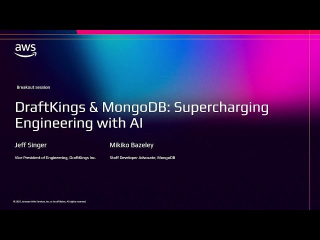 DraftKings and MongoDB - Supercharging Engineering with AI