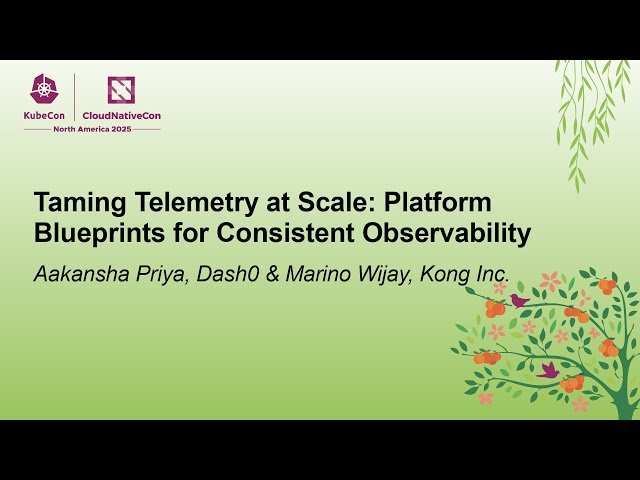Taming Telemetry at Scale - Platform Blueprints for Consistent Observability
