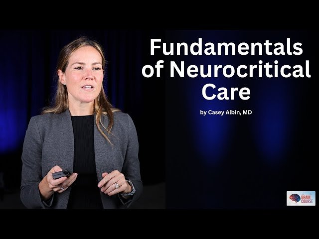 Fundamentals of Neurocritical Care