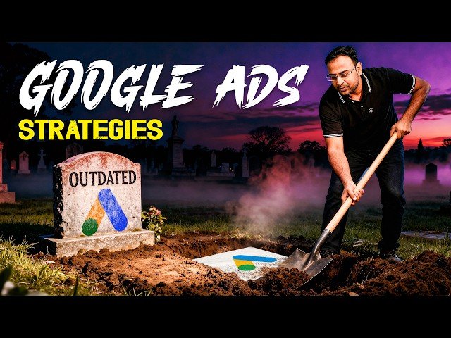 Google Ads Strategies That Will Be Obsolete in 2026