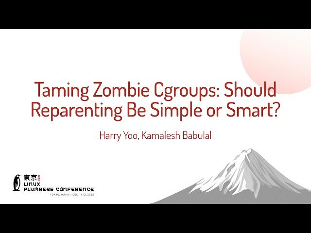 Taming Zombie Cgroups - Should Reparenting Be Simple or Smart?