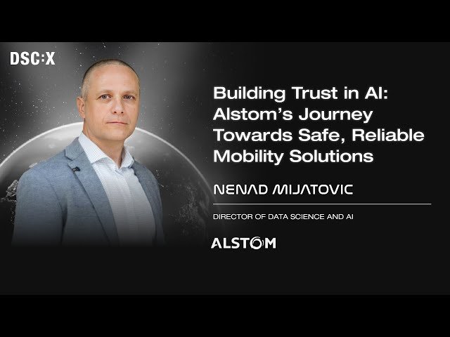 Alstom's Journey to Safe, Reliable AI Mobility