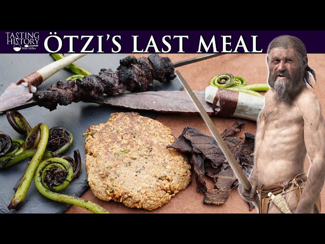 Recreating the Last Meal of Ötzi the Iceman