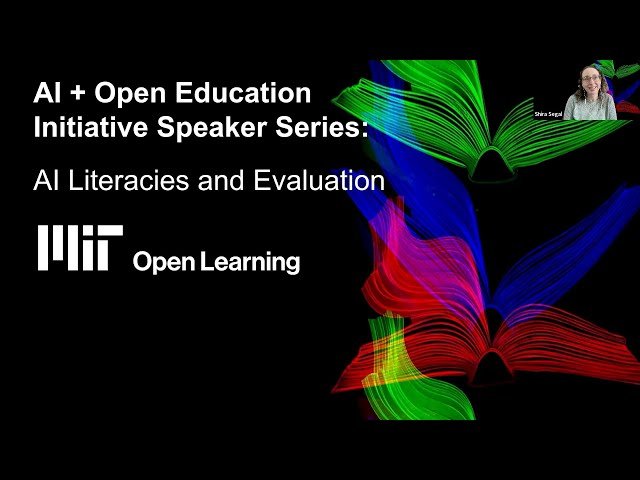AI + Open Education Initiative - AI Literacies and Evaluation