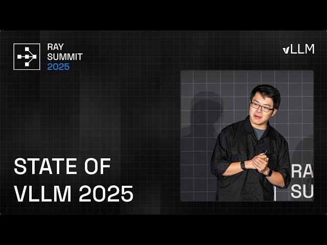 State of vLLM 2025