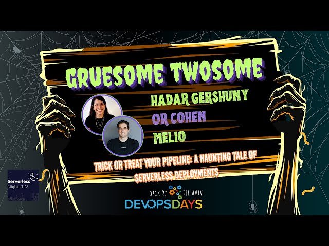 Trick or Treat Your Pipeline: A Haunting Tale of Serverless Deployments