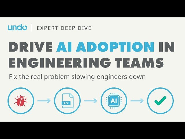 Drive AI Adoption and Developer Productivity - Fix the Real SDLC Blockers