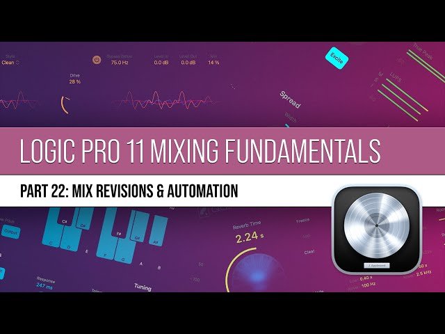 Logic Pro 11 Mixing - Mix Revisions and Automation - #22