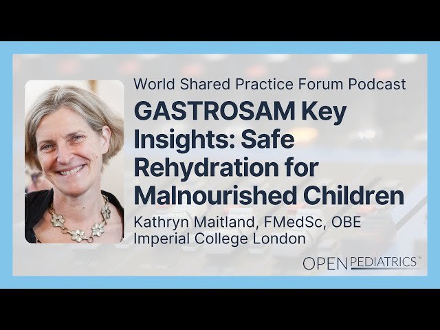 GASTROSAM Key Insights - Safe Rehydration for Malnourished Children