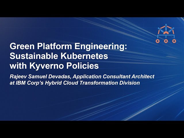 Green Platform Engineering - Sustainable Kubernetes with Kyverno Policies
