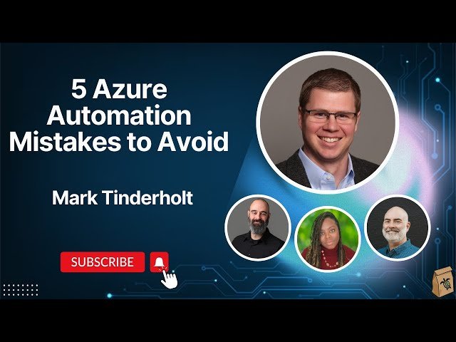 5 Azure Automation Mistakes to Avoid