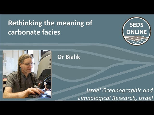 Rethinking the Meaning of Carbonate Facies