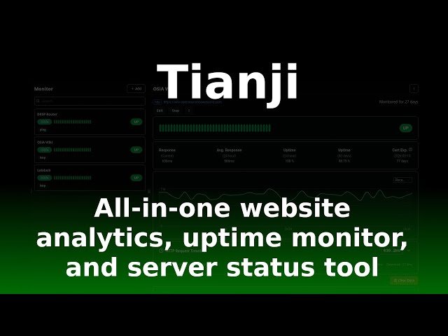 Tianji - Open Source Self-Hosted Website Stats and System Uptime Monitoring