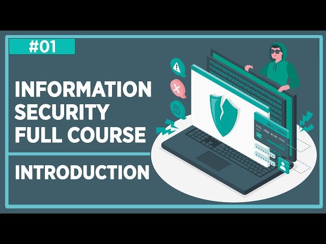 Cyber Security Full Course for Beginners - Security of Information Systems