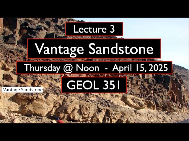 Vantage Sandstone Stratigraphy - Lecture 3
