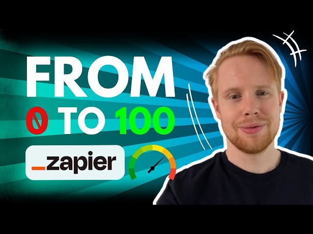 Zapier Course - From Beginner to Pro in 1 Hour