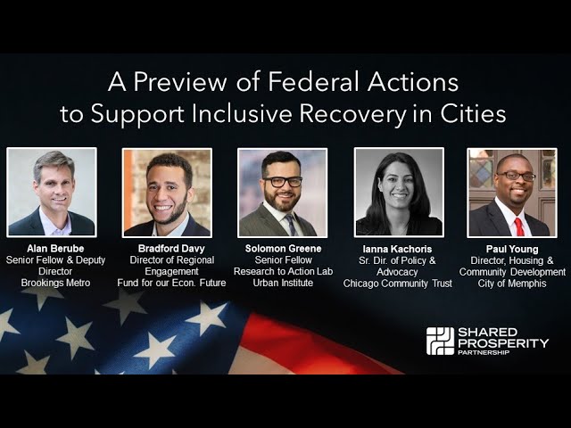 A Preview of Federal Actions to Support Inclusive Recovery in American Cities