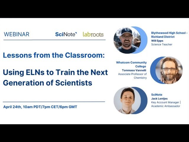 Lessons from the Classroom - Using ELNs to Train the Next Generation of Scientists