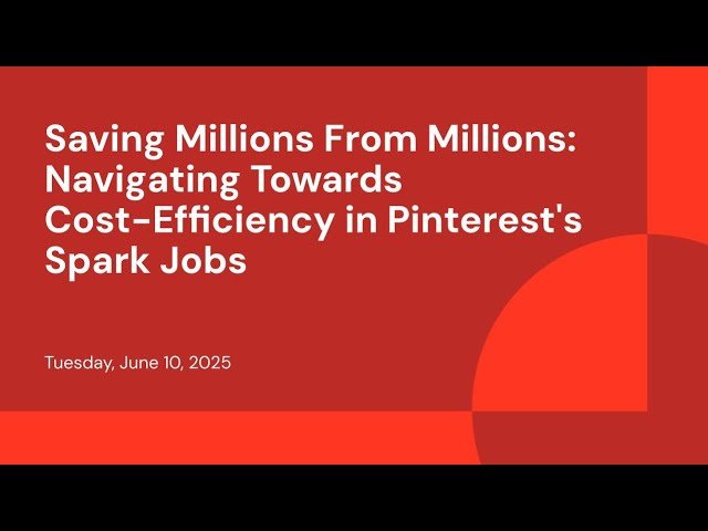 Saving Millions From Millions - Navigating Towards Cost-Efficiency in Pinterest's Spark Jobs
