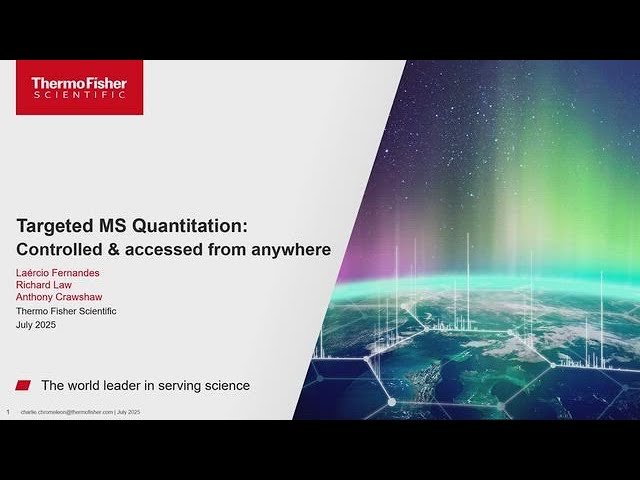 Targeted MS Quantitation - Controlled and Accessed from Anywhere