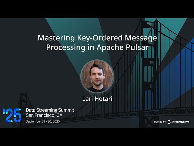 Mastering Key-Ordered Message Processing in Apache Pulsar - Deep Dive