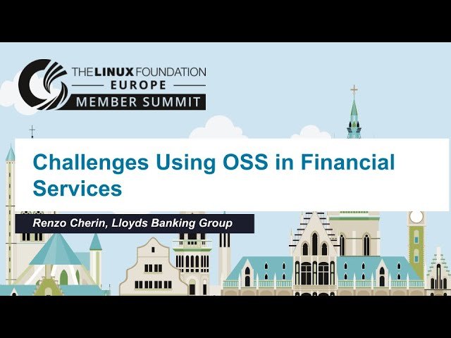Challenges Using OSS in Financial Services