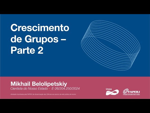 Crescimento de Grupos - Parte 2